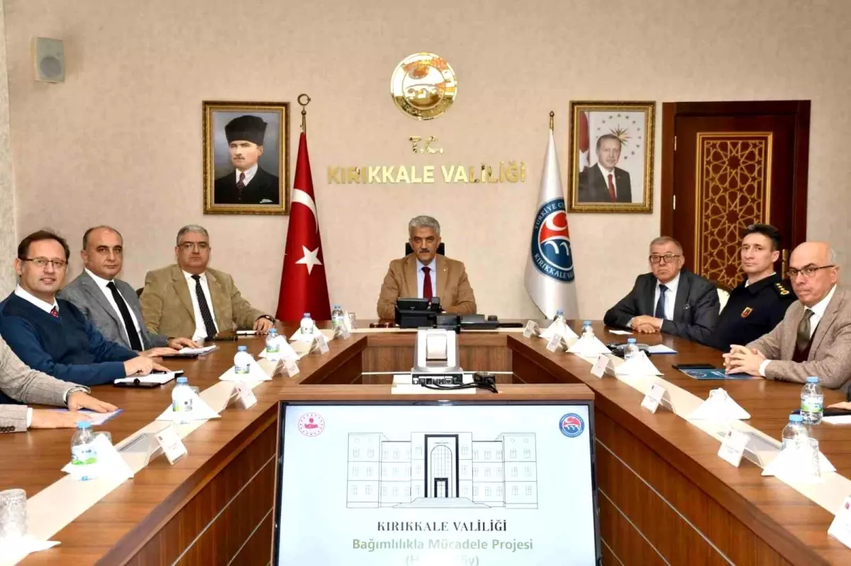 Kırıkkale’de Bağımlılıkla Mücadele Toplantısı